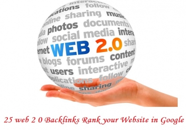 Create 25 web 2 0 Backlinks Rank your Website in Google
