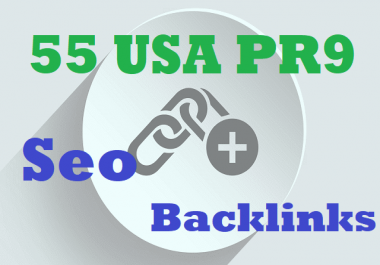 55 USA Pr9 SEO Backlinks for your websites