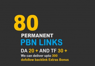 80 High Metrics PBN Posts Contextual Backlinks