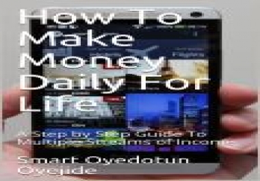 Super Daily Money Maker The Instant Cash Solution for Life