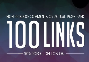 provide 100 Low Obl Dofollow Blog Comments Backlinks High Da Pa