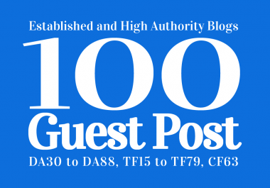 Guest Post 100 High Authority & Established Websites,  DA 30-88