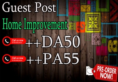 do guest post on DA50 hq home improvement blog